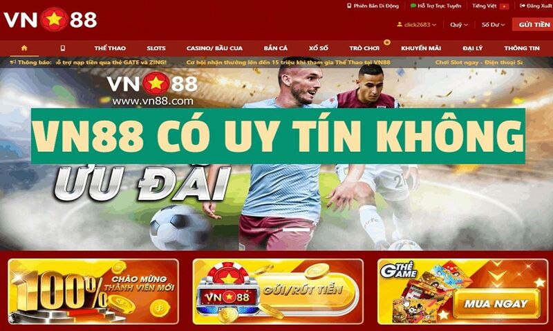 Khám phá thông tin VN88 có uy tín không?