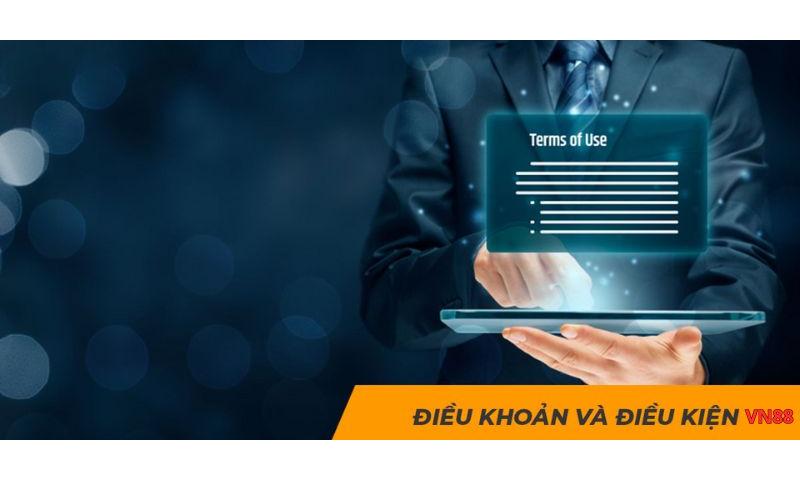 Điều khoản và điều kiện khi giao dịch tại Vn88.